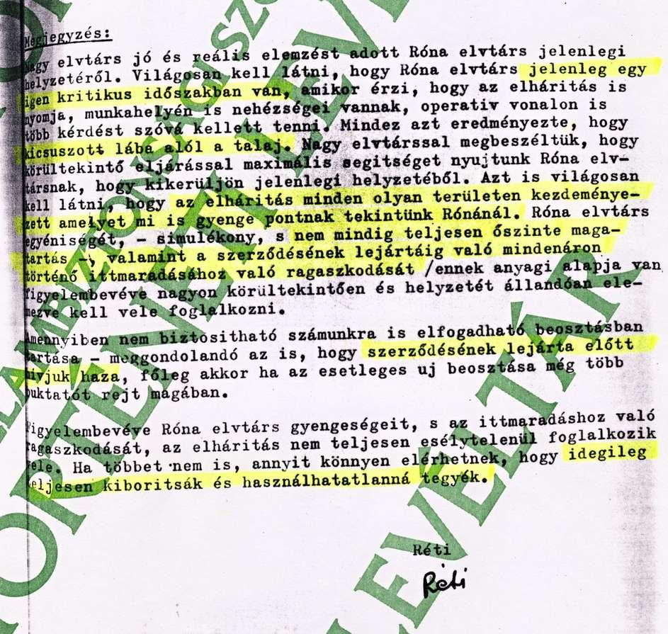 Kritikus időszak kicsúszott lába alól a talaj Kiküldetésének harmadik évében New Yorkban a hírszerzés illetékesei összegezésként úgy látták titkos munkatársuk helyzetét, hogy: Róna elvtárs jelenleg