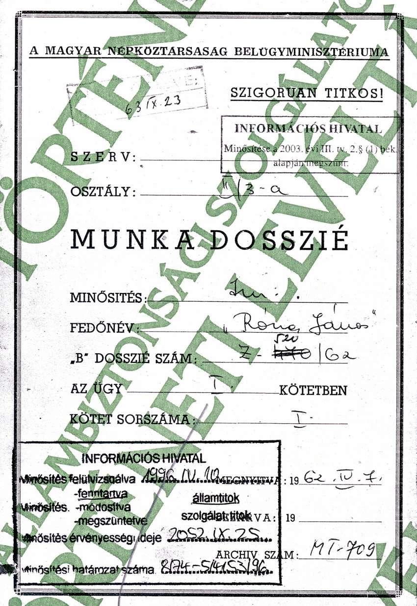 Róna János hét munka dossziéjának egyike az ÁBTL-ben A Központ