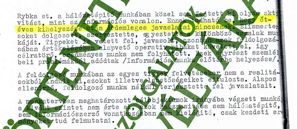 Rybka et. a hálózatépítő munkában közel sem fejtett ki olyan aktivitást, mint az információs vonalon. Ennek tudható be, hogy ötéves kihelyezése után érdemleges javaslatai nincsenek.