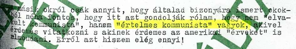 akivel érdemes vitatkozni, s akinek érdemes az amerikai érveket is elmondani.