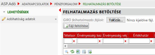 9. Csoportos beszedés továbbfejlesztése A csoportos beszedési megbízások kezelése kapcsán megtörtént a Felhatalmazások betöltésének és a programból