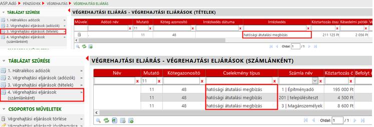 Ezután a rendszer átnavigál a Pénzügyek/Végrehajtás/Inkasszó menüpontba, ahol láthatjuk az indításra váró tételeket.