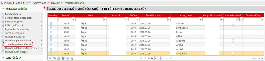 Iparűzési adó - Előlegek elfogadás gomb A feldolgozás gyorsítása érdekében lehetőség van az állandó jellegű iparűzési adó bevallások VIII.