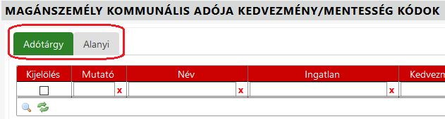 11. Kedvezmény/mentesség kód csere Alanyi irány esetében Az építményadó, reklámhordozó adó, telekadó és magánszemély