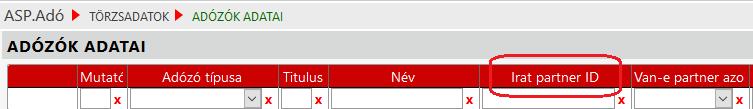 azonosítóval még nem rendelkező adózók esetében szinkronizálásra kerül az Adó és az Irat partnertörzse, melynek eredményeként az adózók partner azonosítót kapnak.