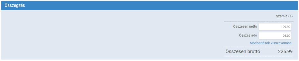 A számla összegzése tartalmazza a nettó értéket, az adó értékét és a bruttó értéket.