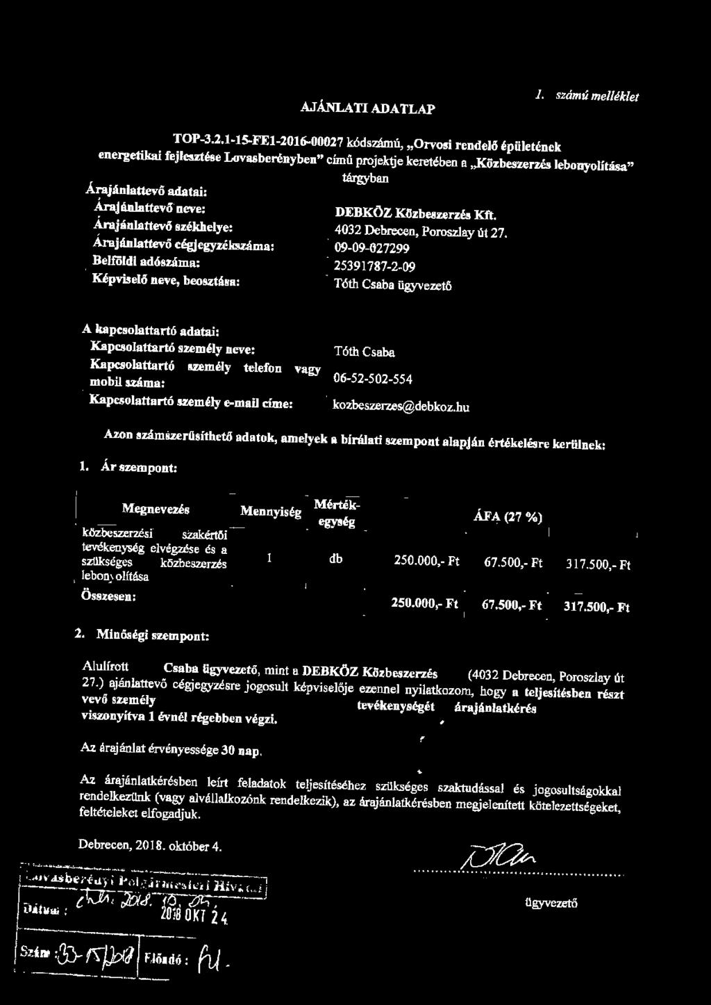 AJÁNLATI ADATLAP J. számú melléklet TOP-3.l.1~15-FEl-2016-00027 k.