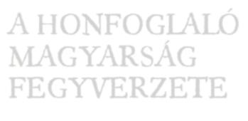 PETKES ZSOLT A HONFOGLALÓ MAGYARSÁG FEGYVERZETE A honfoglalást megörökítő művészeti alkotások között nem található olyan munka, amelyen ne jelenne meg a honfoglaló magyar harcos: a honfoglalás képe
