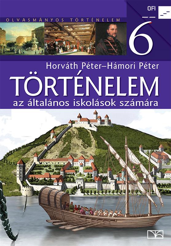 az általános iskolások számára (224 oldal) NT-11881/1 Horváth Péter Ispánovity Márta: Történelem 8.