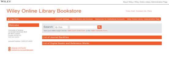 Wiley Online Library Bookstore Save Time Browse, search and easily purchase access to Wiley content for your institution via credit card or purchase order.
