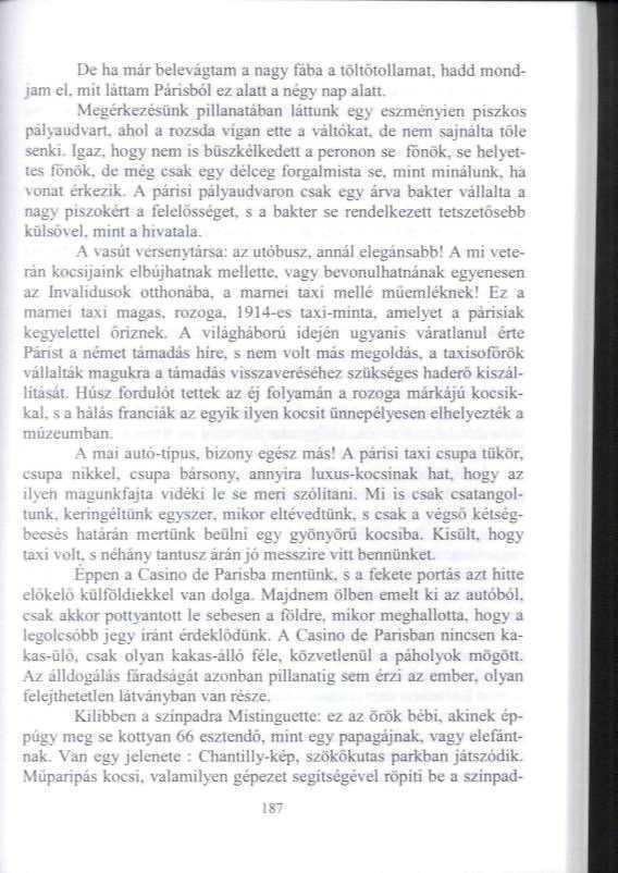 De ha már belevágtam a nagy lába a töltőtől latnat, hadd mondiám el. mit láttam Pánsból ez akna négy nap alán.