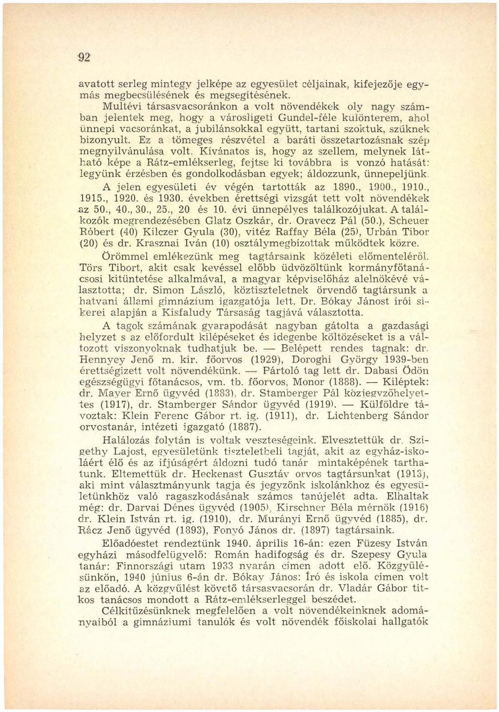 92 a v a to tt serleg m integy jelképe az egyesület céljainak, kifejezője egym ás m egbecsülésének és m egsegítésének.