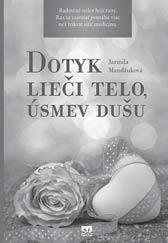 Čitateľ tu nájde krátke rady, ako si na príklad pomôcť pri bolestiach hlavy, zubov či tráviacich problémoch. V záverečnej časti je venovaná jedna kapitola dôležitosti úsmevu.