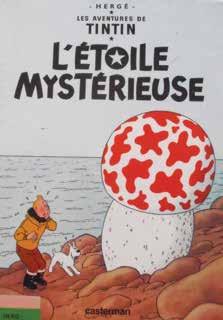 132 Moeszia Erdélyi Gombász Hergé: A titokzatos csillag (L Étoile Mystérieuse) c. képregény borítója. Kép: szerző (2015. március) Dekorációs tárgyak meselényekkel és a mesegombával. Kép: szerző (2015.3.16.