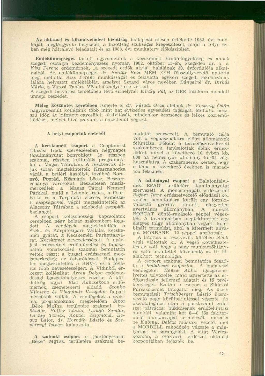 Az oktatási és közművelődési bizottság budapesti ülésén értékelte 1982.