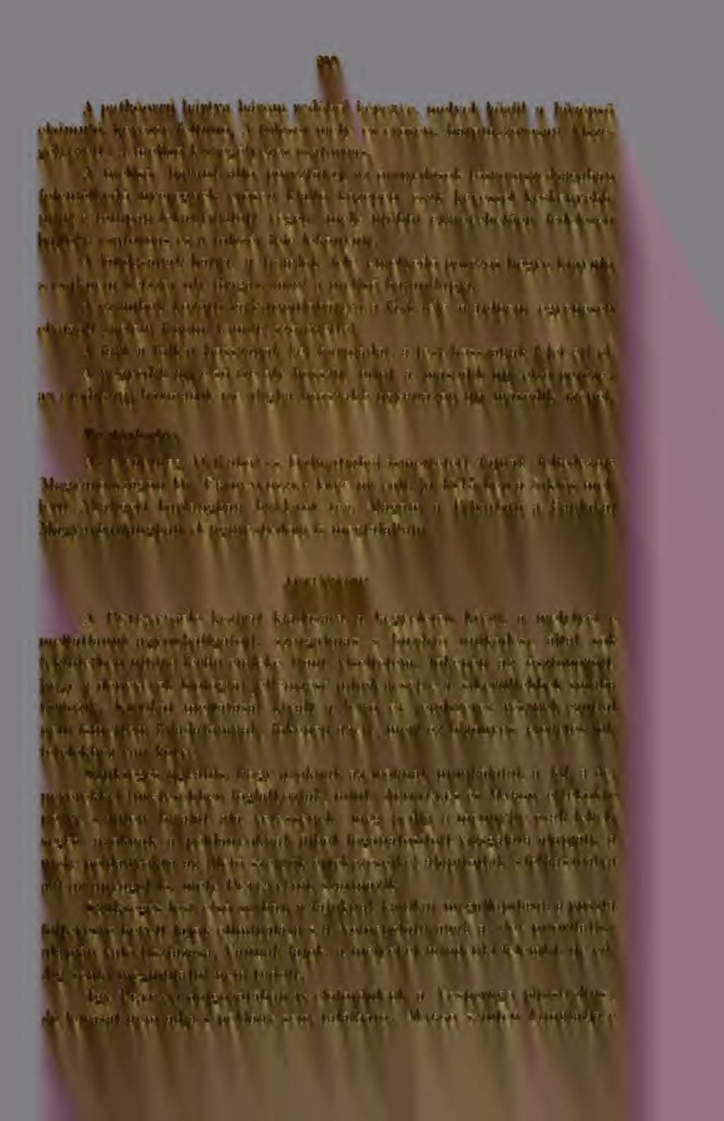 259 A patkóorrú hártya három rodöböl képezve, melyek Icözül a középs elsimuló, kevéssé feltn. A tölcsér mely és ersen, háromszorosan kiszegélyezett ; a mells kiszegélyezés csatornás.