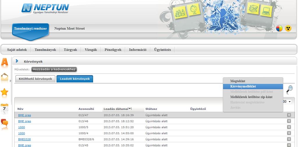 Amennyiben a hallgató megjelöli a dokumentumot a kérvénysablonban, az a kérvény leadásakor automatikusan feltöltésre kerül.