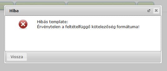 Példa: Első mező: ${R:1:v=igen,nem,soha,biztos:n=mezo1} Második mező: ${D:2:v=Első,Második,Harmadik:n=mezo2} Harmadik mező: ${T:3:r=true;1["igen"];2["Harmadik"];AND:n=mezo3} Negyedik mező: