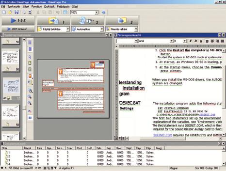 SZOFTVER GYORSTESZT Scansoft Recognita OmniPage Pro 12 Ne gépeljünk feleslegesen! A a betûvastagságra is ügyelt.