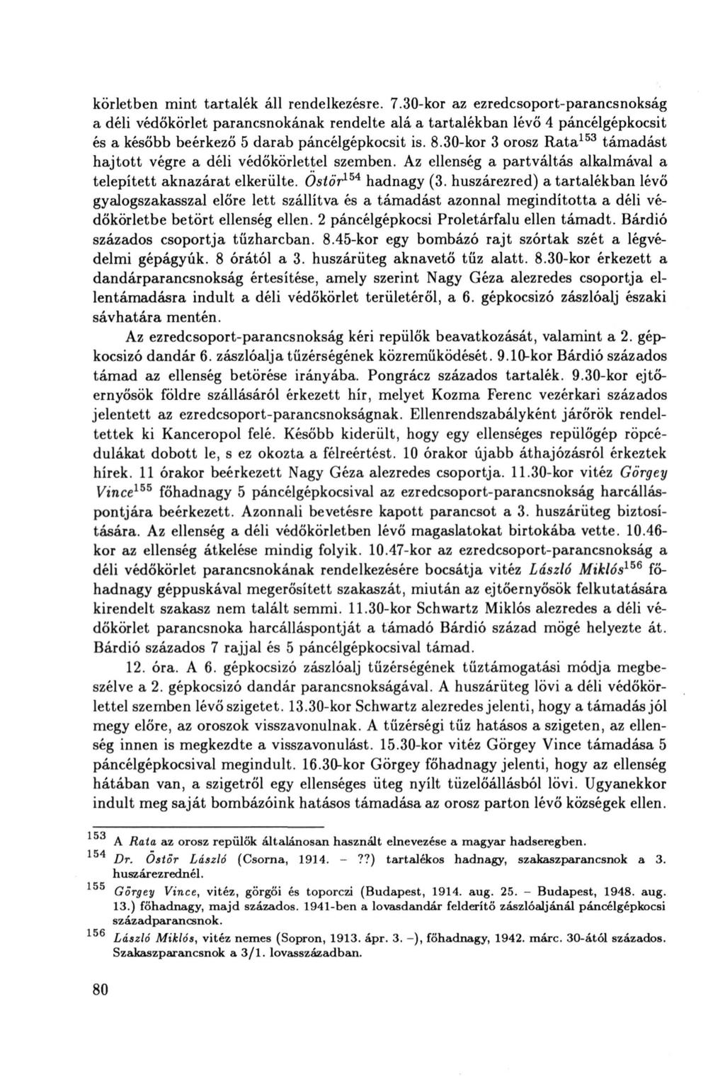 körletben mint tartalék áll rendelkezésre. 7.