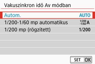 3 A vakufunkció beállításan Vakuszinkron idő Av módban Ezzel a funkcióval beállíthatja a vakus fényképezéshez rekesz-előválasztás AE <f> módban alkalmazott vakuszinkronidőt.