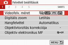 z1 z4 z5 z1 A videofelvétel mérete Beállíthatja a videofelvétel méretét (képméret, képfrekvencia és tömörítési módszer).