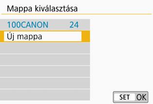 Az [51] lapon válassza a [Mappa kiválasztása] lehetőséget, majd nyomja meg a <0> gombot. Válassza ki az [Új mappa] opciót.