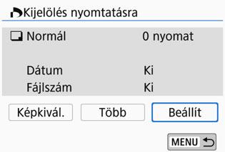 Megadhatja a nyomtatási beállításokat, például a nyomatformátumot, a dátumnyomtatást, a fájl számának nyomtatását és így tovább.