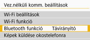 Felvételek készítése távvezérléssel 2 3 Válassza a [Bluetooth