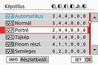 3 A menükben elvégezhető műveletek és konfigurációs lépések 6 7 8 Válassza ki a beállítást. A nyílgombok <W> <X> vagy <Y> <Z> gombjai segítségével válassza ki a kívánt beállítást.