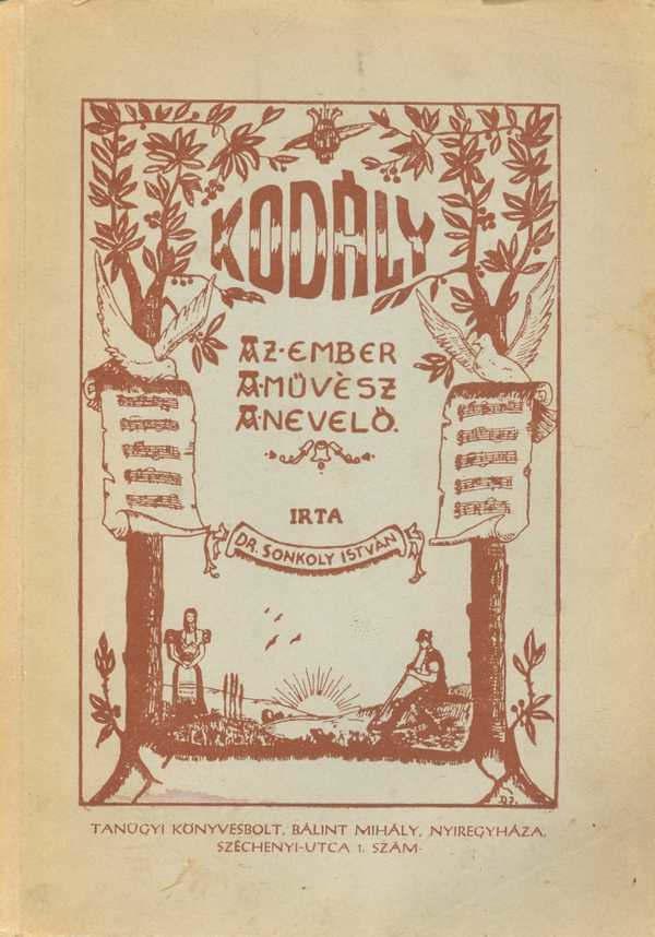 - Sonkoly István (Sátoraljaújhely, 1907. XII. 21. Debrecen, 1988. XII. 13.) hegedűművész, énektanár, zenei szakíró.