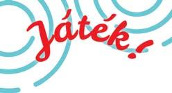 a 2016-ban b 2017-ben c 2018-ban A válaszokat e-mailben várjuk a jatek@ pestiest.hu címre február 24-ig! Az e-mail tárgyába a PE-88 mïus szavakat írd. L Akvárium Kishall O2018. május 12.