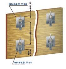 alábbi vasalatokat kell szerelni: n814 64 Z1 VI 01 Panelfüggesztő Teljesen fémből készült A panel alsó felére, rugóval méret: 85 x 74 x 8 mm