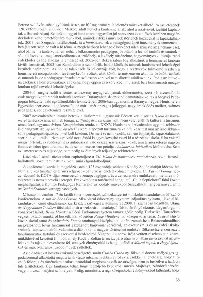 Ferenc szülővárosában gyűltünk össze, az ifjúság számára is jelentős műveket alkotó író születésének 120. évfordulóján.