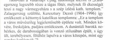 Az 1903-ban készült térképen már szép, tervezett, átlós utakkal tagolt liget rajzolata látszik a szobor körül, déli és nyugati szegélyén házak sora, míg keletről a takarékpénztár (ma a Göcseji