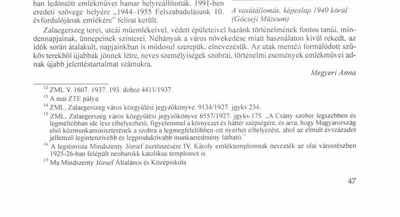 1930-as években október 6-án. az aradi vértanúk ünnepén minden évben megrendezték az ún. kegyeleti stafétát. melyen indultak az iskolák sportolói, a MOVE atléta szakosztálya is.