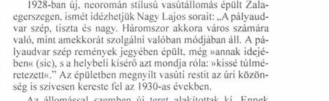 13 Pár éve az emlékoszlop körül parkosították a területet, emlékhely szerepét is újabb tartalommal bővítették Szabolcs Péter műalkotásának, valamint újabb emlékművek elhelyezésével.