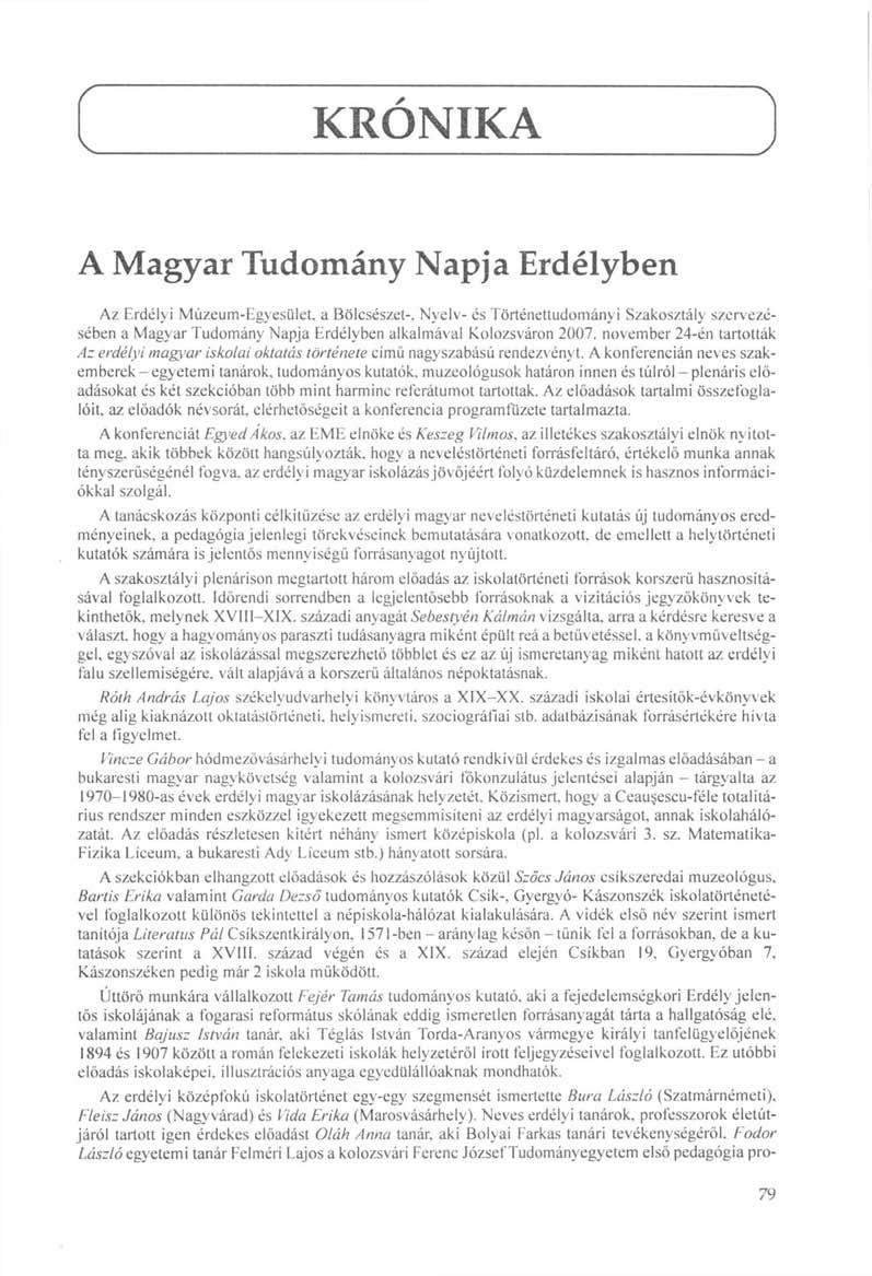 r v KRÓNIKA J A Magyar Tudomány Napja Erdélyben Az Erdélyi Múzeum-Egyesület, a Bölcsészet-.
