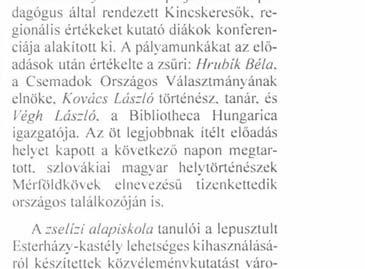diákok a verseket és prózai részleteket szabadon, könyv nélkül"' szólaltatták meg. A műsorban Rónay György. Sajó Sándor. Madách Imre.