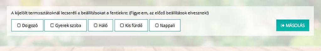 Időprogram beállítás Az icon rendszerben lehetőség van termosztátonként időprogramot alkalmazni, ami egy napon belül több kívánt hőmérésklettartást tesz beállíthatóvá.