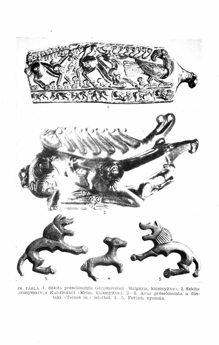 IX. TÁBLA. 1. Szkíta préselőminta Garčinovóból (Bulgária, kicsinyítve), 2.