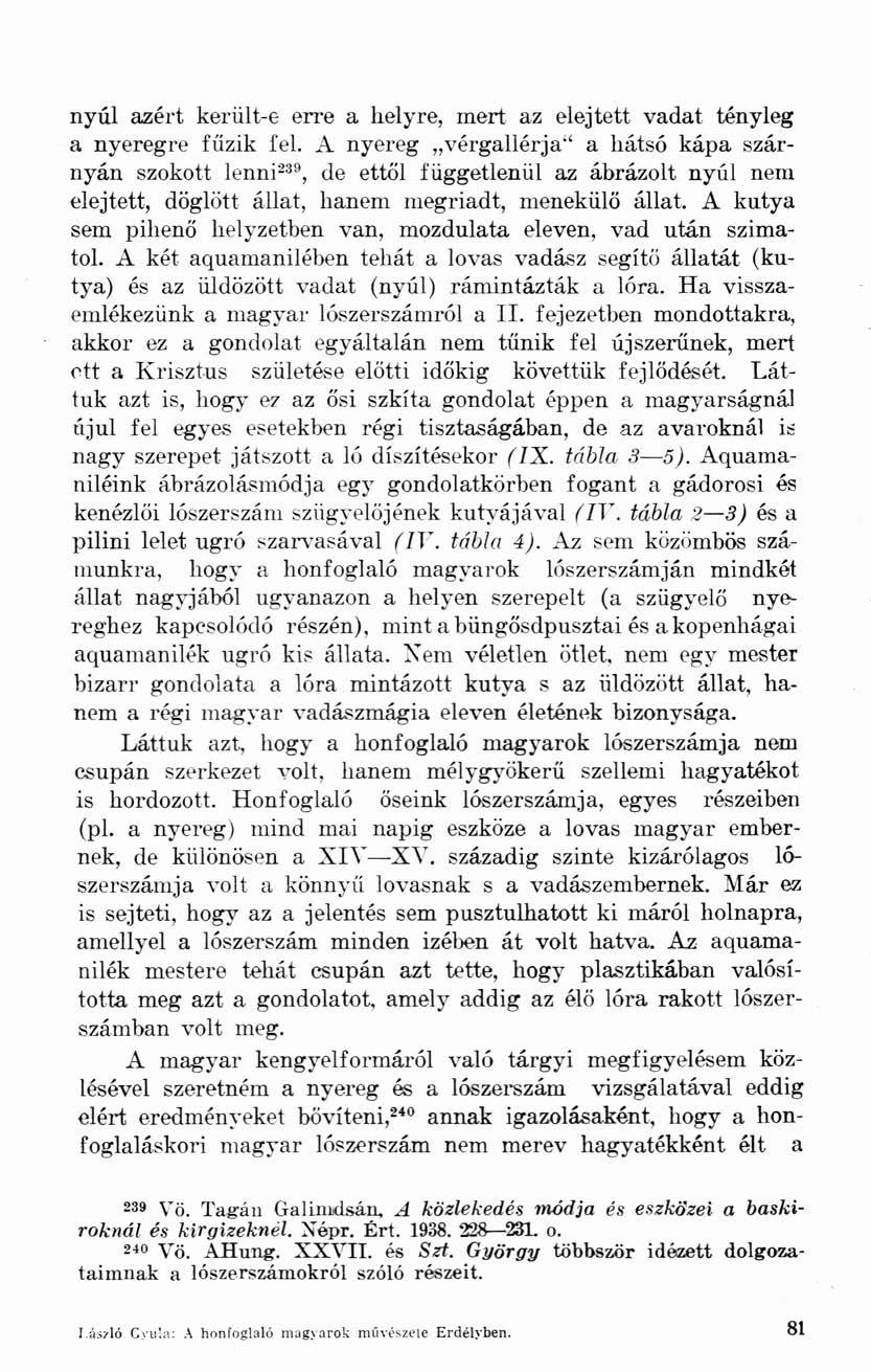 nyúl azért került-e erre a helyre, mert az elejtett vadat tényleg a nyeregre fűzik fel.