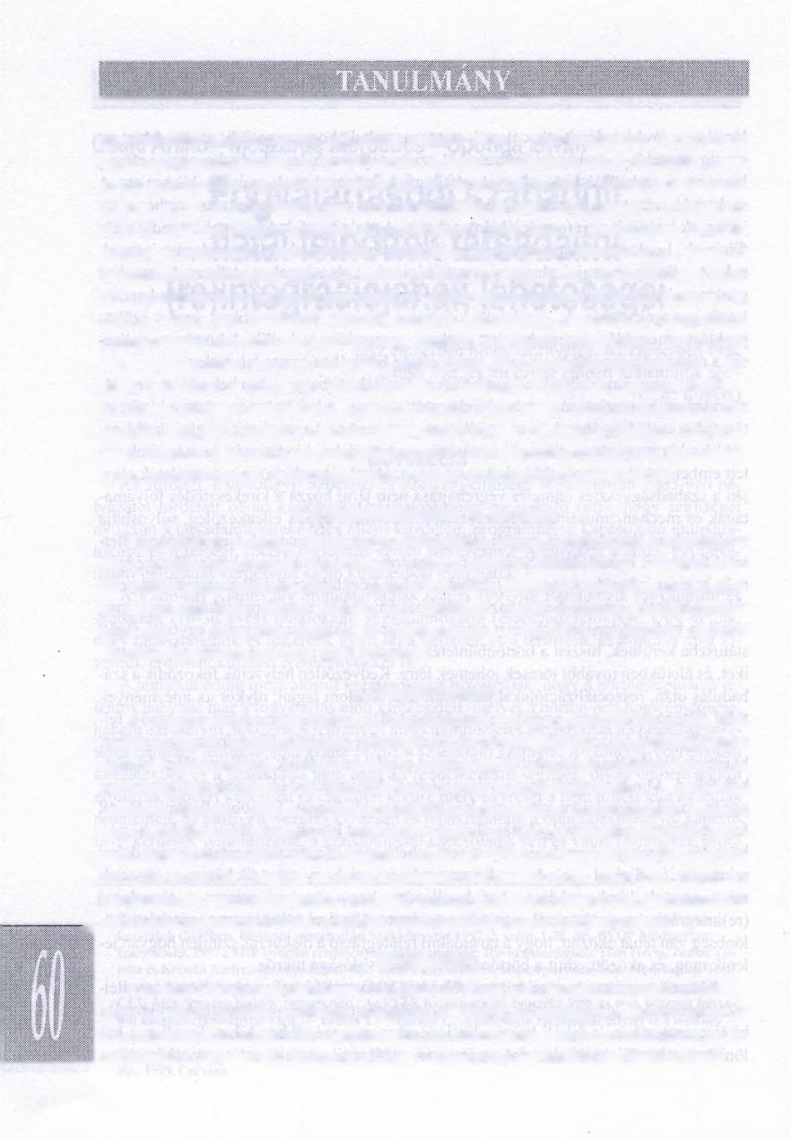 ginalizációjuk tovább mélyül, így szinte esélyük sincs a (re)integrációra.