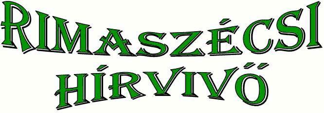 oldal Sport - 14.-15. oldal. Az RSK őszi eredményei - 16. oldal Tisztelt Rimaszécsi lakosok! Az évek úgy múlnak, úgy peregnek egymás után, mint a homokszemek a homokórában.