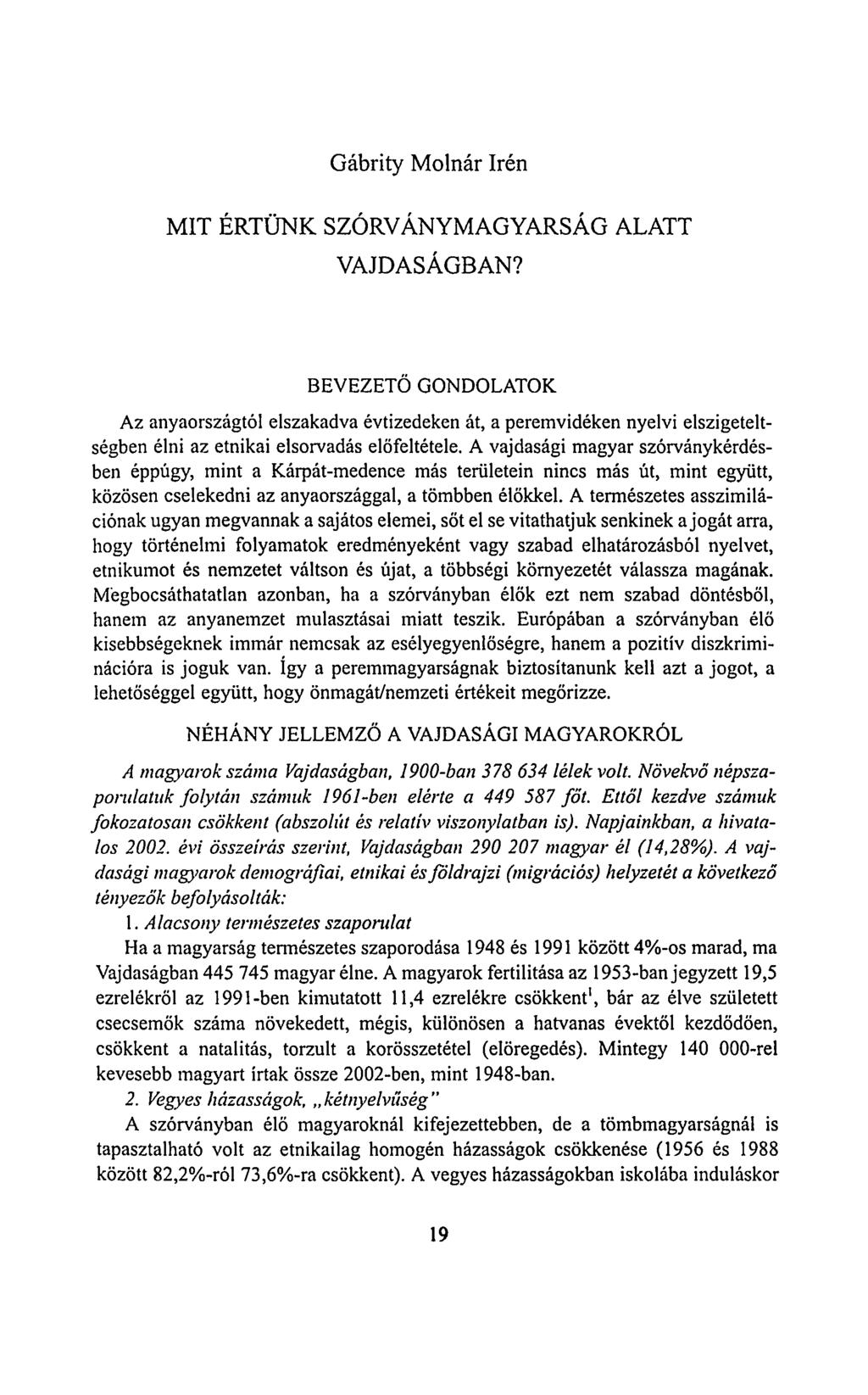 Gábrity Molnár Irén MIT ÉRTÜNK SZÓRVÁNYMAGYARSÁG ALATT VAJDASÁGBAN?