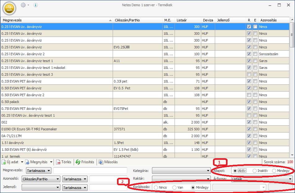 4 Állapot (1): Aktív: csak az aktív állapotú termékeket jeleníti meg Inaktív: A termék adatlapján egy jelölő négyzet segítségével adható meg az, ha a terméket inaktívként kell kezelni.
