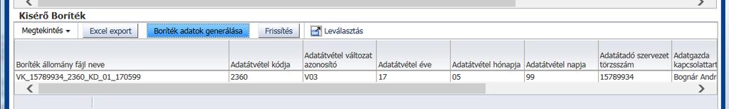 22. ábra Adatállományok feltöltése felület Kísérő boríték generálása c) Ezt követően a kísérő borítékhoz tartozó fájlok adatainak generálása következik, mely szintén kötelező minden egyes adatátadási