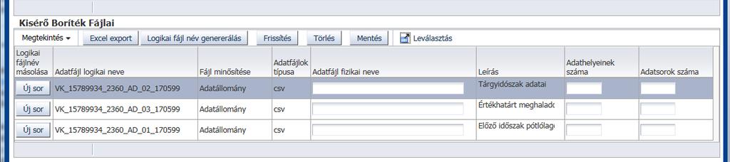 ábra Adatállományok feltöltése felület Kísérő boríték fájljai generálása A nyomógomb segítségével a felületen megjelennek a KSH által előírt, elvárt állományok adatai.