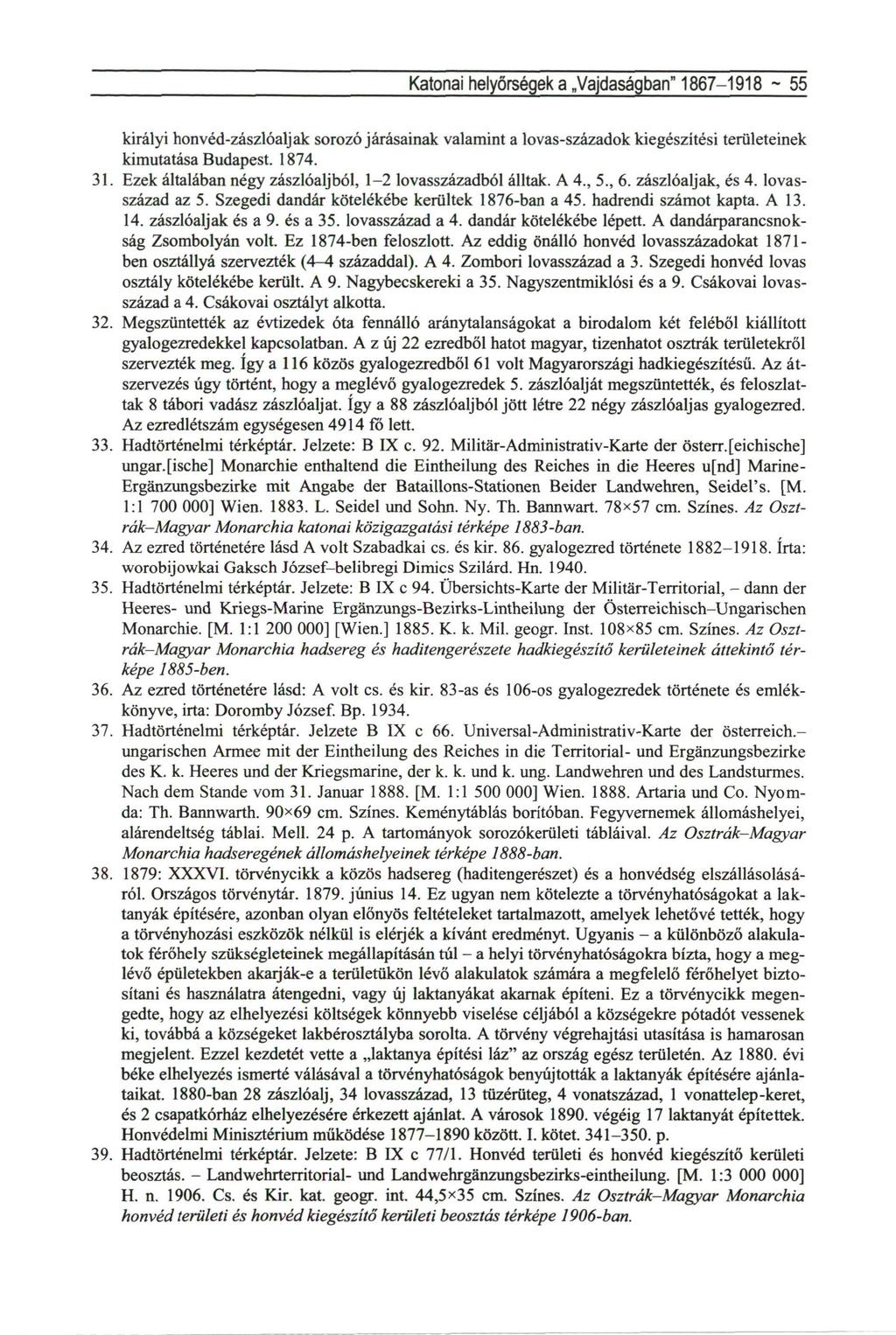 Katonai helyőrségek a Vajdaságban" 1867-1918 ~ 55 31. 32. 33. 34. 35. 36. 37. 38. 39.