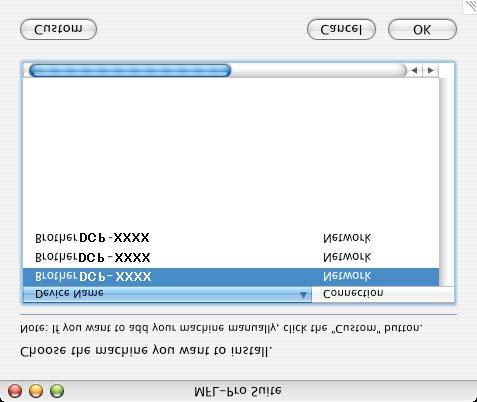 2. lépés Az illesztőprogram és a szoftver telepítése Macintosh 4 Hálózati interfészkábel használata esetén (csak DCP-7045N) Mac OS X 10.2.4 vagy újabb változat esetén FONTOS Győződjön meg arról, hogy elvégezte A készülék telepítése (A készülék telepítése) című 1.